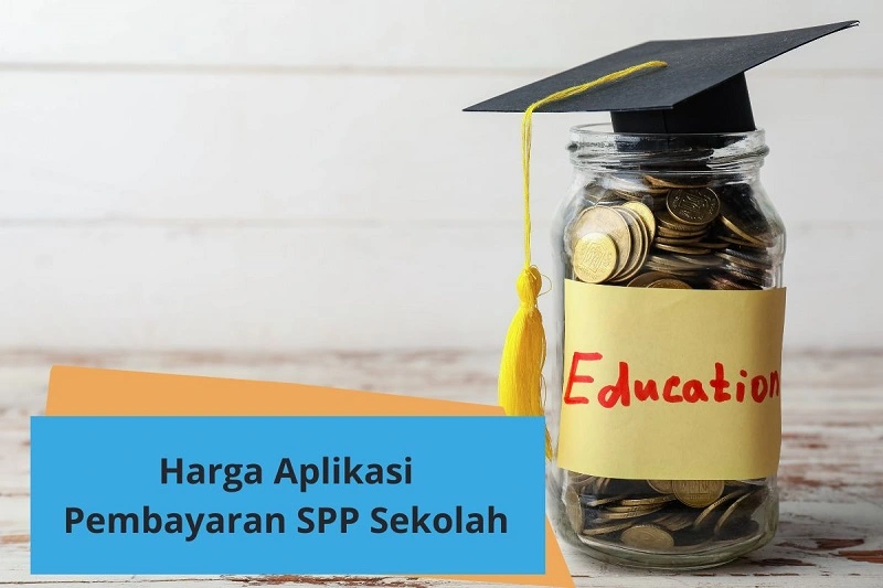 Harga Aplikasi Pembayaran SPP Sekolah