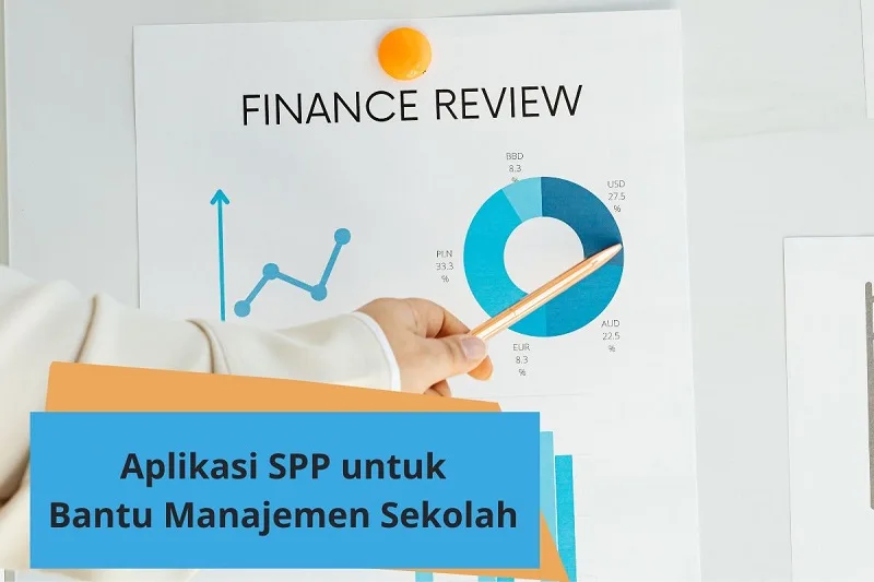 Aplikasi SPP untuk Orang Tua, Bantu Manajemen
